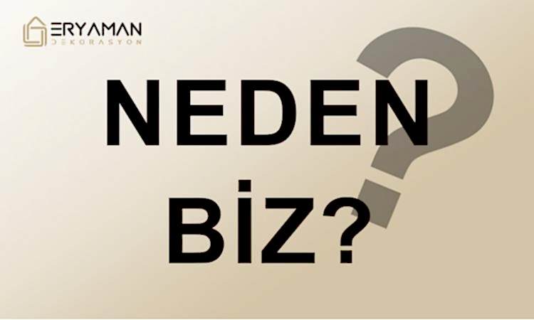 Neden Biz?