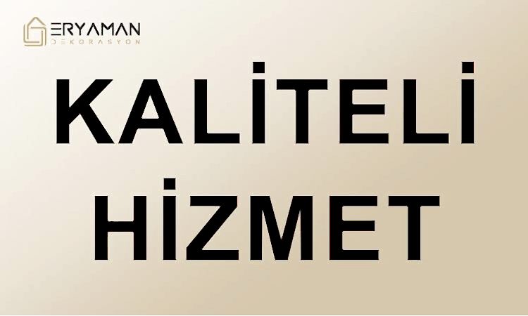 Kaliteli Hizmet